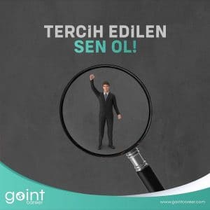 Goint Career İle Tercih Edilen Sen Ol